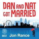 Dan and Nat got married cover image