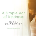 A Simple Act of Kindness cover image