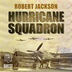 Hurricane squadron : Yeoman goes to war cover image