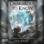 Dangerous to know cover image