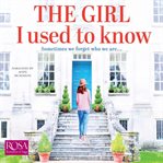 The girl I used to know cover image