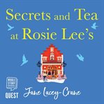 Secrets and tea at rosie lee's cover image
