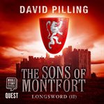 Longsword ii. The Songs of Montfort cover image