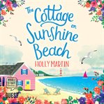 The cottage on Sunshine Beach cover image