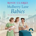 Mulberry Lane Babies : The Mulberry Lane Series, Book 3 cover image