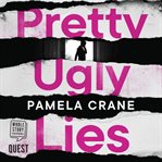 Pretty ugly lies cover image