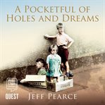 A pocketful of holes and dreams cover image