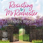 Resisting mr rochester cover image