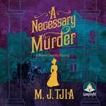 A necessary murder cover image