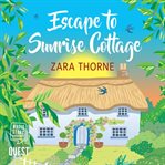 Escape to Sunrise Cottage cover image