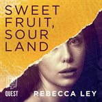 Sweet fruit, sour land cover image