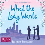 What the lady wants cover image
