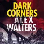 Dark Corners : DCI Kenny Murrain Book 2 cover image