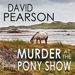 Murder at the pony show cover image