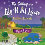 The cottage on lily pond lane. Books #3-4 cover image