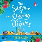 The summer of chasing dreams cover image