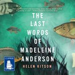 The last words of madeleine anderson cover image