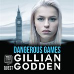 Dangerous games cover image