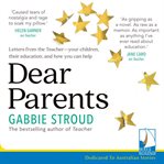 Dear parents : letters from the teacher : your children, their education, and how you can help cover image