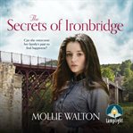 The secrets of ironbridge cover image