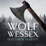 Wolf of Wessex cover image