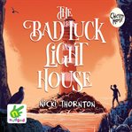 The Bad Luck Lighthouse cover image