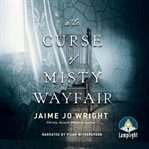 The curse of Misty Wayfair cover image