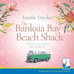The Banksia Bay beach shack cover image