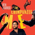The chimpanzee & me cover image