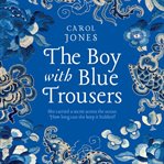 The boy with blue trousers cover image