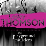 The playground murders cover image