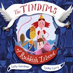 The Tindims of Rubbish Island cover image