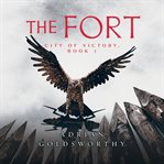 The Fort : City of Victory Series, Book 1 cover image