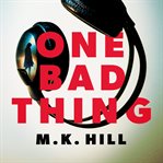 ONE BAD THING cover image