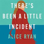 There's been a little incident cover image