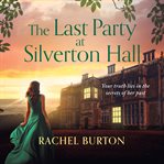 The Last Party at Silverton Hall cover image