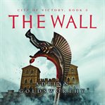 The Wall : City of Victory cover image