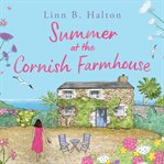 Summer at the Cornish Farmhouse : Cornish Farm cover image