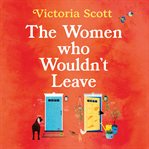 The Women Who Wouldn't Leave cover image