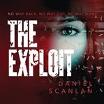 The Exploit : Ericka Blackwood Files cover image