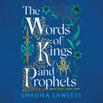 The Words of Kings and Prophets : Gael Song cover image
