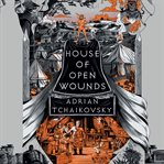 House of Open Wounds cover image