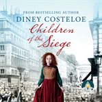 Children of the Siege : Children of the Siege Series, Book 1 cover image