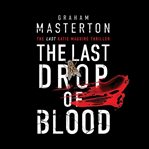 The last drop of blood cover image