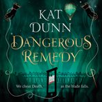Dangerous Remedy cover image