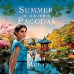 Summer of the three pagodas cover image