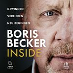Inside : Gewinnen - Verlieren - Neu Beginnen cover image