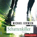 Schattenkiller : Thriller cover image