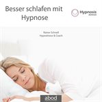 Besser schlafen mit Hypnose cover image
