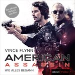 American Assassin : wie alles begann cover image